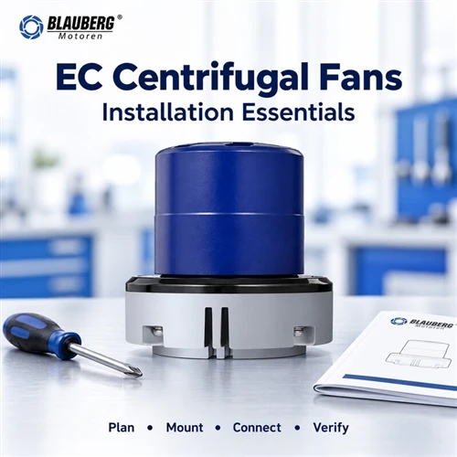 Comment installer un ventilateur centrifuge EC ?